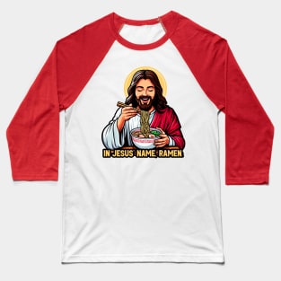 In Jesus Name Ramen Baseball T-Shirt